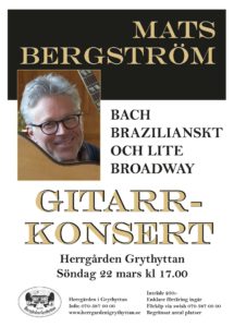 Gitarrkonsert på Herrgården i Grythyttan med Mats Bergström.